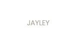 Jayley